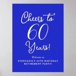 Royal Blue Cheers to 60 Years Retirement Willkomme Poster