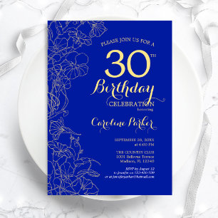 Royal Blue Gold Floral 30. Geburtstag Party Einladung