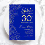 Royal Blue Gold Überraschung 30. Geburtstag Einladung<br><div class="desc">Royal Blue Gold Überraschung 30. Geburtstag Einladung. Minimalistisches modernes feminines Design mit botanischen Akzenten und Typografie-Script-Schriftart. Einfache florale Einladungskarte perfekt für eine stilvolle weibliche Überraschung am Tag.</div>