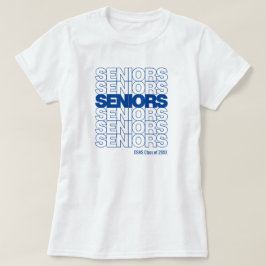 Royal Blue Seniors Seniors Seniors Seniors Seniors T-Shirt