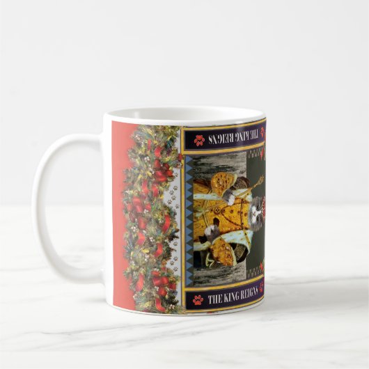 Royal Cat Reigns Weihnachtszeit Tasse (Links)