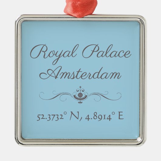 Royal Palace Amsterdam Latitude Longitude Ornament Aus Metall (Vorne)