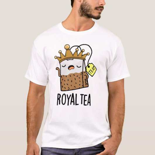 Royal-tea Funny Tea Pun T-Shirt (Vorderseite)