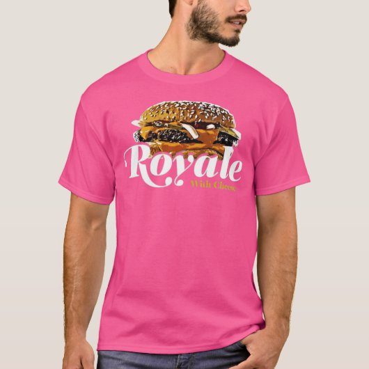 Royale mit Käse T-Shirt (Vorderseite)
