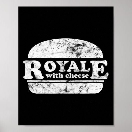 Royale With Cheese Burger Liebhaber 1 Poster (Vorne)