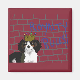 Royalty Rules - King Cavalier 2 Zoll Square Magnet