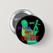 ROYsteinhölle KANN ABZEICHEN WARTEN Button (Vorne & Hinten)