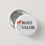 Rozz or Valor? Button (Vorne & Hinten)