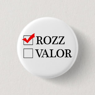 Rozz or Valor? Button
