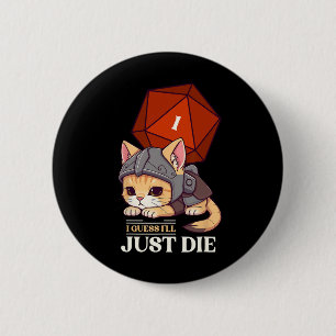 Rpg-Katze, ich schätze, ich werde D20 Katze scheit Button