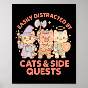 Rpg-Spieler nerdige Katzen Nebenquest abgelenkt Ta Poster