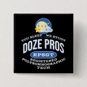 RPSGT Kawaii Moon Doze Pros PolySomnoGraphic Tech Button (Vorderseite)