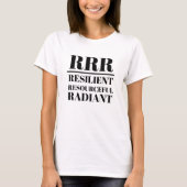 RRR- widerstandsfähig, ressourcenschonend, strahle T-Shirt (Vorderseite)