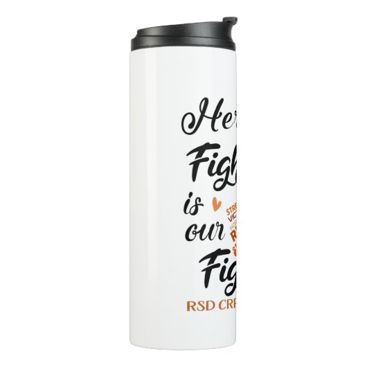 RSD CRPS Awareness Her Fight is our Fight Thermosbecher (Nach links gedreht)