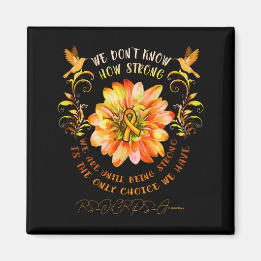 Rsrps Awareness Flower We Dont Know How Strong  Magnet (Vorne)
