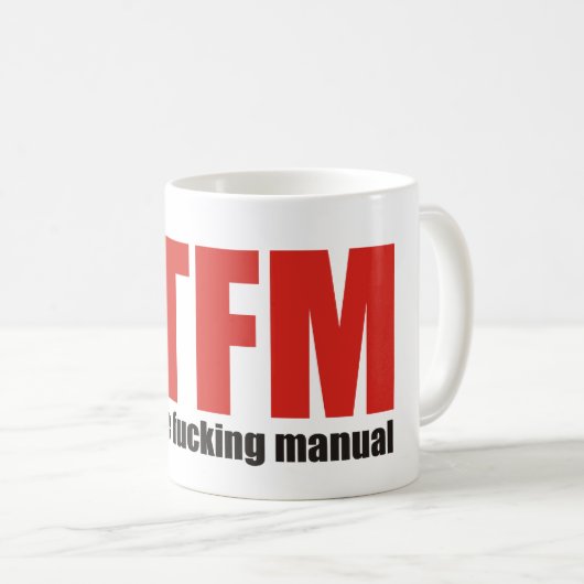 RTFM KAFFEETASSE (VorderseiteRechts)