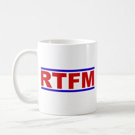 RTFM - Lesen Sie das Fraging Handbuch Kaffeetasse (Links)