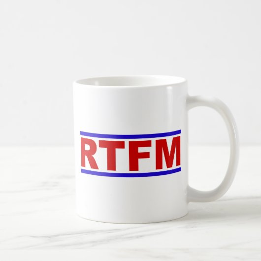 RTFM - Lesen Sie das Fraging Handbuch Kaffeetasse (Rechts)