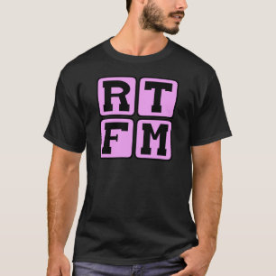 RTFM Read The #$%%^ Manual Internet Slang Akronym T-Shirt