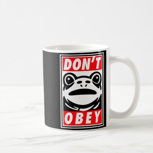Rtland Frog Don't Obey Kaffeetasse (Rechts)