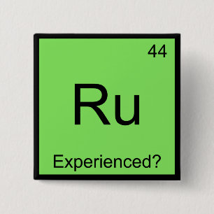 Ru - Erfahrenes Funny Chemistry Element Symbol T Button