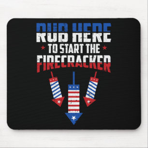 Rub Here 4th July Funny Adult Humor Patriotic A Mousepad