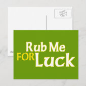 Rub Me für Glück Postkarte (Vorne/Hinten)