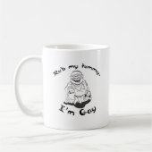 Rub meinen Bauch, ich bin schwul. Kaffeetasse (Links)
