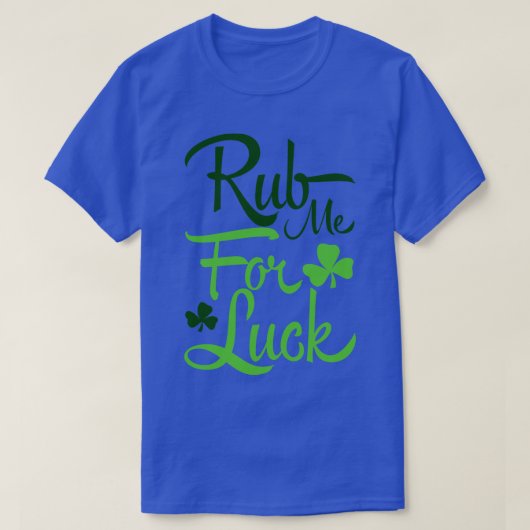 Rub mich für Glück grün T-Shirt (Design vorne)