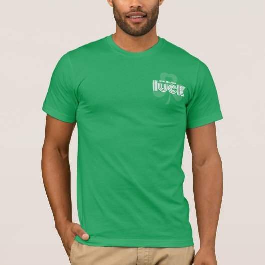 Rub mich zum Glück. Kleeblatt St.Patrick's Day T-Shirt (Vorderseite)