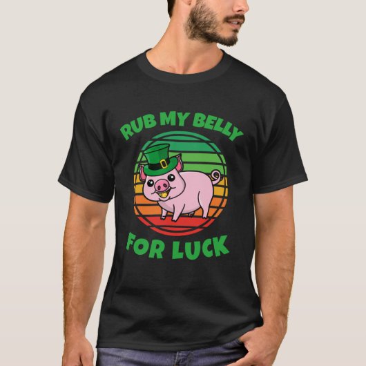 Rub My Belly For Good Luck  Pig St Patricks Day Lu T-Shirt (Vorderseite)