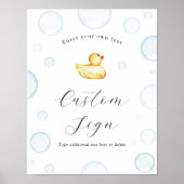 Rubber Duck Baby Duck Custom Text Sign Poster (Vorne)