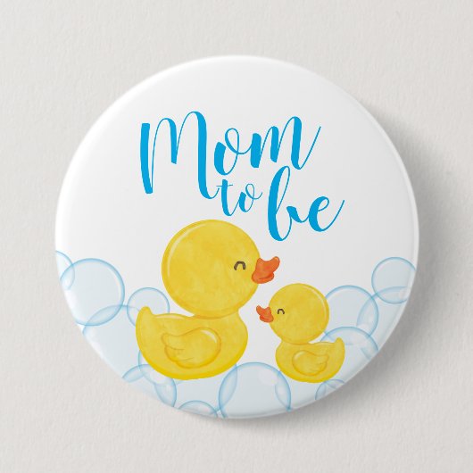 Rubber Duck Baby Duck Mama zu sein Button (Vorderseite)