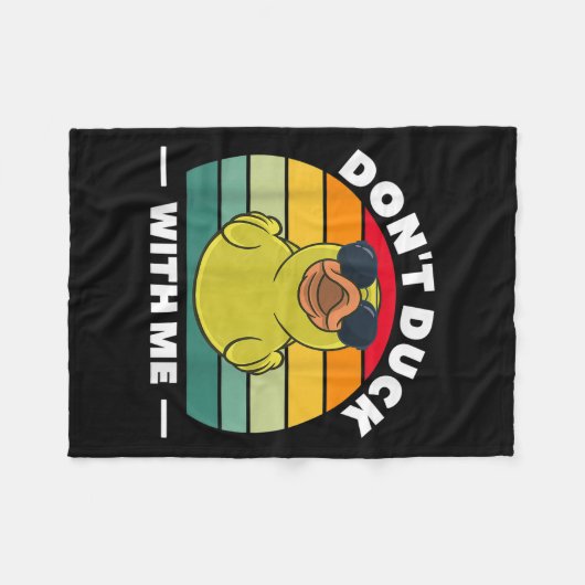 Rubber Duck Funny Men Don't Duck With Me Fleecedecke (Vorderseite (Horizontal))