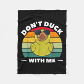 Rubber Duck Funny Men Don't Duck With Me Fleecedecke (Vorderseite)