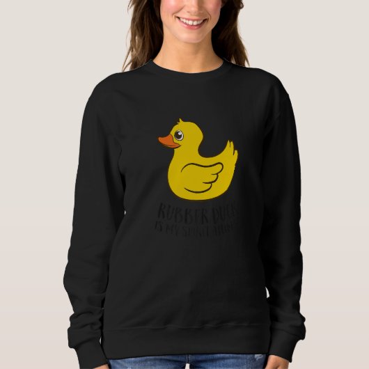 Rubber Duck Spirit Animal  Duck Sweatshirt (Vorderseite)
