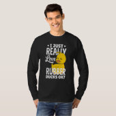 Rubber Ducky Just Really Love Rubber Ducks T-Shirt (Vorne ganz)