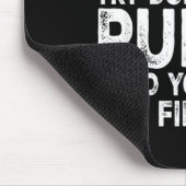 Ruben - If At First You Don't Succeed Try Doing Wh Mousepad (Ecke)