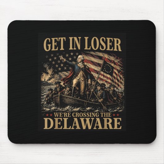 Rübermachen Wir Überqueren Den Delaware 4. Juli Vi Mousepad (Vorne)
