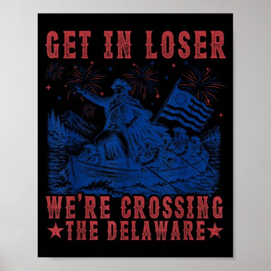 Rübermachen Wir Überqueren Den Delaware 4. Juli Vi Poster (Vorne)