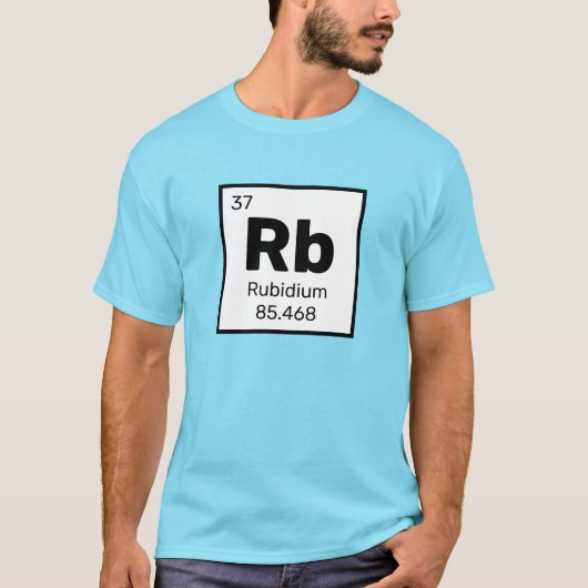 Rubidium/Periodische Tabelle - T - Shirt für RB-El (Vorderseite)