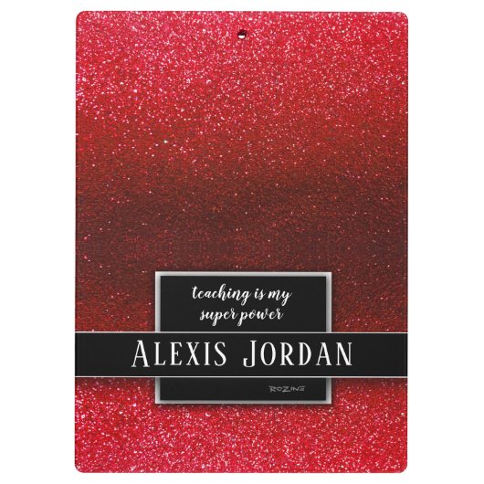 Ruby Red Glitzer Schwarz-weiß Teachers Super Power Klemmbrett (Rückseite)