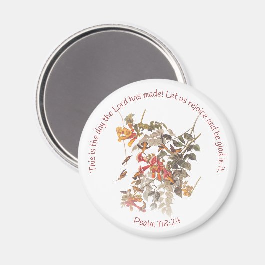 Ruby Throated Hummingbird mit Psalm 118:24 Magnet (Vorderseite/Rückseite)