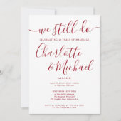 Ruby We Still Do Script Vow Renewal Anniversary Einladung (Vorderseite)