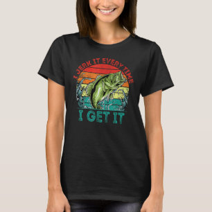 Ruck es jedes Mal, wenn ich es bekomme Angelrute L T-Shirt