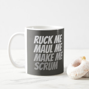 Ruck Me Maul Me macht mich zum Funny Rugby Sport Kaffeetasse