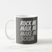 Ruck Me Maul Me macht mich zum Funny Rugby Sport Kaffeetasse (Links)