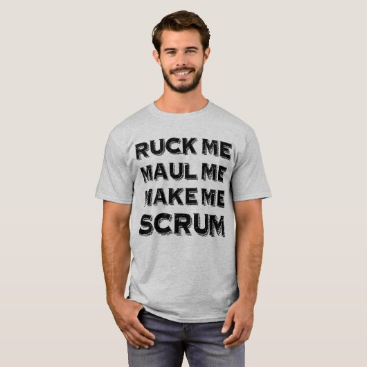Ruck mich übel zurichten mich herstellen mich T-Shirt (Vorne ganz)