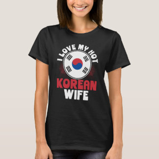 Rückendruck Ich Liebe Meine Heiße Koreanische Frau T-Shirt