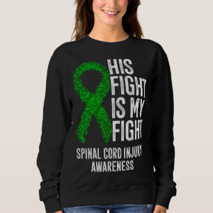 Rückenmarksverletzung Sein Kampf ist mein Kampf Sweatshirt